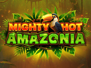 Mighty Hot™: Amazonia