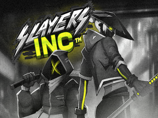 Slayers Inc