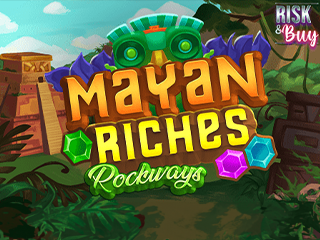 Mayan Riches. Rockways