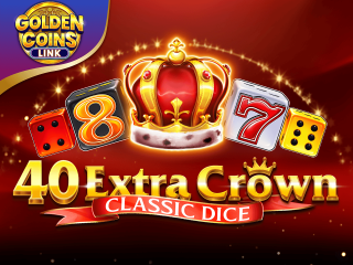 40 Extra Crown Classic Dice Golden Coins Link