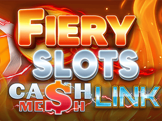 Fiery Slots – Cash Mesh LINK